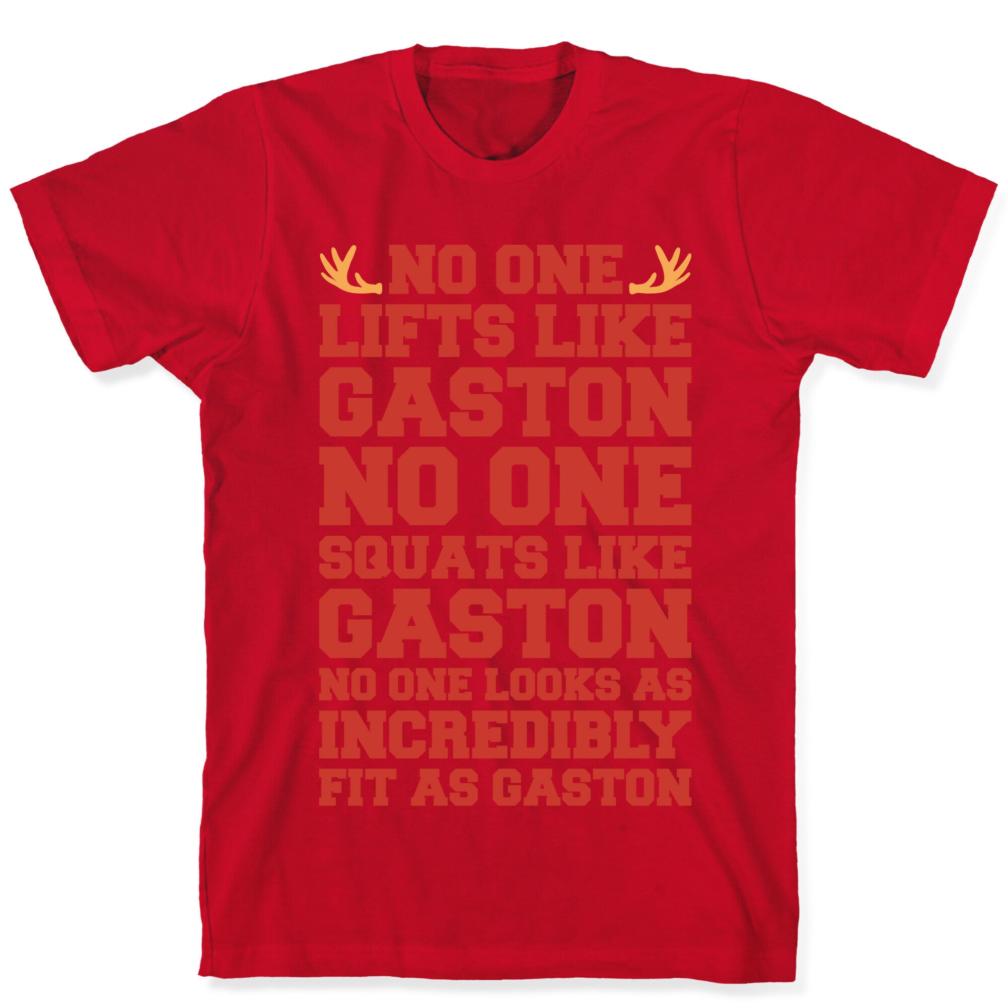 No One Lifts Like Gaston Parody T-Shirt
